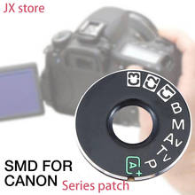 Almohadilla de dial de modo giratorio para Canon 5D3 5D4 60D 6D, placa de identificación, piezas de reparación de cámara 2024 - compra barato
