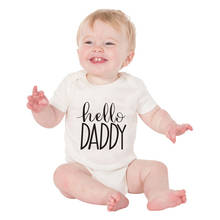 Ropa de Hello Daddy para bebé recién nacido, mono Simple bonito para bebé, mono de manga corta de verano, trajes para bebés 2024 - compra barato