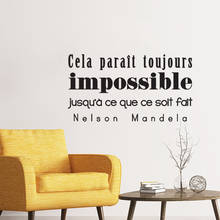 Wall Stickers Cela Paraît Toujours Impossible Vinyl Mural Art Decal Living Room Home Decor Poster Mandela Quote House Decoration 2024 - buy cheap