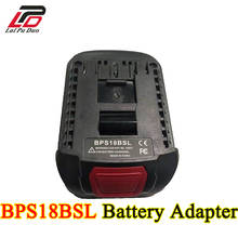 BPS18BSL Adapter Converter for Black Decker for Stanley for Porter Cable 18V Li-ion Battery Used to for Bosch 18V Tool Battery 2024 - buy cheap