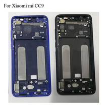For Xiaomi Mi CC9 CC 9 LCD Faceplate Frame Front Middle Frame Housing Battery Door Back Cover Housing  for Xiaomi Mi CC9 Micc9 2024 - buy cheap