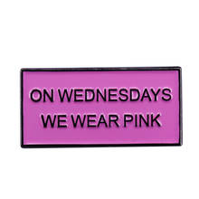 Mean Girls quote pin - "On Wednesdays we wear pink" trendy flair addition 2024 - buy cheap
