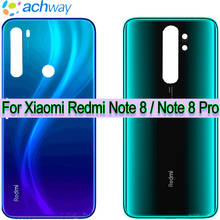 New For Xiaomi Redmi note 8 pro Battery Cover Back Glass Panel Rear note 8 pro Housing case For Redmi note 8 battery Cover door 2024 - buy cheap