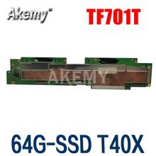 Original Motherboard For Asus Transformer Pad TF701T TABLE MOTHERBOARD work free shipping 64G-SSD/T40X /2G 2024 - buy cheap