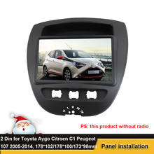 2Din Duster DVD Stereo Fascia For Toyota* Aygo* /Citroen* C1/Peug*eot 107 2005-2014 Frame Panel Dash Mount Installation Trim Kit 2024 - buy cheap