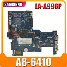 AKemy Laptop motherboard For HP Pavilion 15-G 255 G3 Core A8-6410 Mainboard ZSO51 LA-A996P 765093-001 764260-001 764260-601 2024 - buy cheap