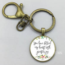 YAUTION You Have Filled My Heart Psalm 4 7 Floral Charm llavero colgante de cabujón de vidrio versículo de la Biblia joyería regalos para Mujeres Hombres 2024 - compra barato