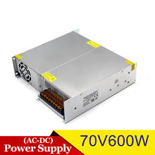Single Output 70V Power Supply DC 8.6A 600W Driver Transformer 110V 220V AC DC70V SMPS For Lighting Stepper Motor Machinery 2024 - buy cheap