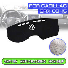 Car Dashboard Mat Anti-dirty Non-slip Dash Cover Mat UV Protection Shade for Cadillac SRX 2009 2010 2011 2012 2013 2014 2015 2024 - buy cheap