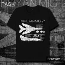 Russian Mikoyan MIG-27 Fighter T-Shirt Cotton O-Neck Short Sleeve Men's T Shirt New Size S-3XL 2024 - buy cheap