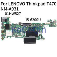 Kocoqin placa-mãe do portátil para lenovo thinkpad t470 núcleo sr2ey I5-6200U mainboard 01hw527 NM-A931 testado 100% 2024 - compre barato