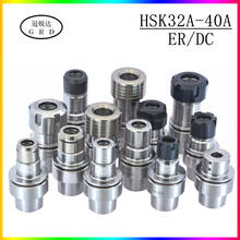 high precisio HSK32A HSK40A ER SK DC ER16 ER20 ER25 SK10 DC6 DC8 chuck shank for grinding milling cutter in CNC machining center 2024 - buy cheap