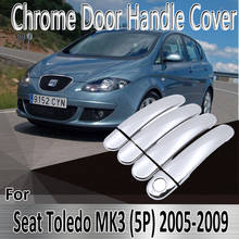 for Seat Toledo MK3 2005~2009 2004 2005 2006 2007 2008  Stickers Decoration Chrome Door Handle Cover Refit Car Accessories 2024 - buy cheap