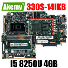 Материнская плата Akemy для ноутбука Lenovo 330S-15IKB, процессор I5 8250U, ОЗУ 4 Гб DDR4, протестирована на 100%, новый продукт 2024 - купить недорого