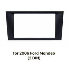 for Ford Mondeo 2006 Car 2Din Audio Panel Modification Panel DVD Navigation Panel Frame Car Fascias Stereo Radio Panel 2024 - buy cheap