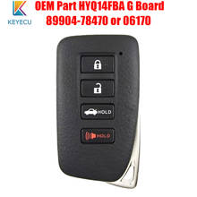 Keyecu-llave remota inteligente OEM, pieza Fob para Lexus GS350 ES300H ES350 GS450H 2013-2016 LX570 2016-2019 HYQ14FBA G Board, 315MHz 2024 - compra barato