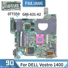 0TT359 For DELL Vostro 1400 P/N:08G20EA33001DE PM9645 G86-631-A2 Mainboard Laptop motherboard tested OK 2024 - buy cheap