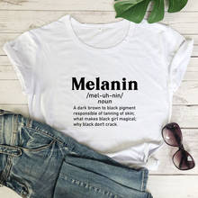 Melanin Definition T-shirt Casual Women Short Sleeve Feminist Tshirt Trendy Black Afro Graphic Slogan Tee Shirt Top Femme 2024 - buy cheap