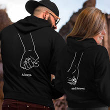 2021 Couple Hoodies Women Men Sweatshirt Lovers Couples Hoodies Pullovers Gift Hand In Hand Always Forever 2024 - buy cheap