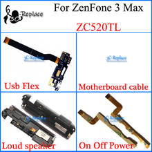 For Zenfone 3 Max ZC520TL X008D X008DA X008DC X008DB Usb Flex Loud speaker On Off Power Volume Motherboard cable Flex Cable 2024 - buy cheap