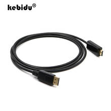 Kebidu-Cable adaptador Displayport a HDMI, adaptador compatible con DP macho a HDMI, convertidor de Audio y vídeo, 1m, 1,8 m 2024 - compra barato