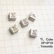 Cubo de 10mm con 99.95% de pureza, elemento tallado Ti, tabla periódica, con lingote de titanio de 4,57g/pellet/bloque, Envío Gratis, 5 uds. Y 10 Uds. 2024 - compra barato