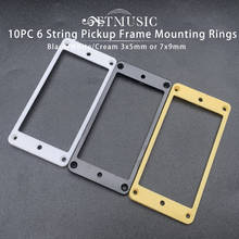 10Pcs Curved Plastic 6 String  Humbucker Pickup Frame Mounting Ring For Electric Guitar 3x5mm or 7x9mm Black/White/Cream 2024 - buy cheap