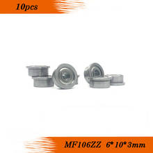 Free shipping 10pcs MF106ZZ F676ZZ LF1060ZZ ABEC-1 deep groove ball bearing 6*10*3 mm miniature bearing with flange 2024 - buy cheap