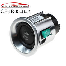 Interruptor de arranque y parada de motor de alta calidad, botón de encendido sin llave para Land Range Rover LR050802 LR011897 AH4214C376BB 2024 - compra barato