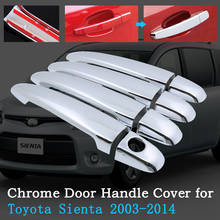 Chrome Car Door Handle Cover for Toyota Sienta XP80 2003~2014 2004 2008 2010 2012 2013 Car Exterior Accessories Stickers Goods 2024 - buy cheap