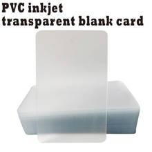100pcs Printable Inkjet Transparent Blank Pvc Card Membership ID Bbusiness Card 86*54mm for Epson or Canon inkjet printers 2024 - buy cheap