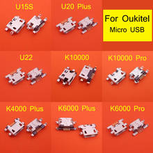 10pcs For Oukitel K4000 Plus K6000 Pro K10000 Pro U22 U20 Plus U15S Micro USB Jack Socket Charging Dock Port Connector 2024 - buy cheap