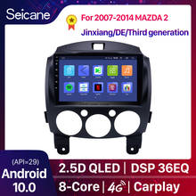 Seicane IPS Android 9,0 2din 9 "автомобильное радио GPS навигация для MAZDA 2/Jinxiang/DE/третьего поколения 2007- 2010 2011 2012 2013 2014 2024 - купить недорого