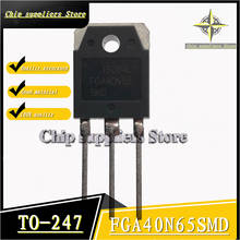 10 pces-20 pces//fga40n65smd a-247 fga40n65 a-247 40a650v igbt tubo máquina de soldadura comumente usado nwe fino materiais 100% qualidade 2024 - compre barato