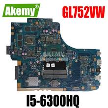 GL752VW/I5-6300HQ/2G GTX960M V2G 90NB0A40-R00020 placa base para For For For For Asus ROG GL752VL GL752 GL752V portátil placa base 2024 - compra barato