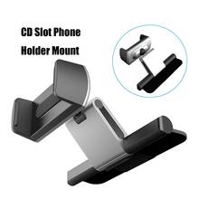 Aluminum Car CD Slot Mount Cradle Holder Universal Mobile Phone Stand Holder Bracket for iPhone X for Samsung GPS Car Holder 2024 - buy cheap