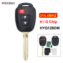 3 Button Remote Car Key FCC ID: HYQ12BDM 314.4Mhz H / G Chip For Toyota Prius C V 2012 - 2016 For Toyota Rav4 2013 - 2015 2024 - buy cheap