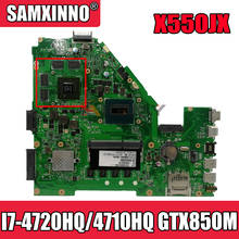 Akemy X550JK материнская плата для ноутбука For Asus X550JX X550JF X550JD X550JK X550J материнская плата 4G-RAM I7-4720HQ/4710HQ GTX850M/2Гб 2024 - купить недорого