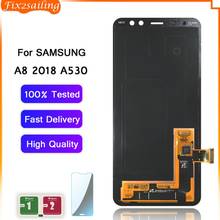 FIX2SAILING Super AMOLED LCD For Samsung Galaxy A8 2018 LCD Display Touch Screen Digitizer Assdmbly for A530 A530F A530DS A530N 2024 - buy cheap