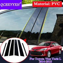 QCBXYYXH-embellecedor de ventana de estilo de coche para Toyota Vios YarisL 2014-2018, pegatina de cristal de PVC, adorno de Pilar, película decorativa media 2024 - compra barato