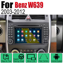 Radio con GPS para coche, reproductor Multimedia con Android REPRODUCTOR DE DVD navegador GPS, BT, USB, SD, AUX, WIFI, pantalla HD, para Mercedes Benz W639 2003 ~ 2012 NTG 2024 - compra barato