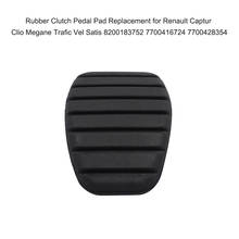 Brake Clutch Pedal Pad Rubber Cover Non-slip for Renault Captur Clio Megane Trafic Vel Satis 8200183752 7700416724 7700428354 2024 - buy cheap