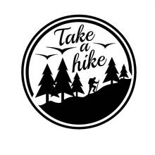 Hot Funny Take A Hike Car Caravan Camper Car Stickers Motorcycle Decals Motorcycle Accessories Waterproof PVC 15cm *15cm 2024 - buy cheap