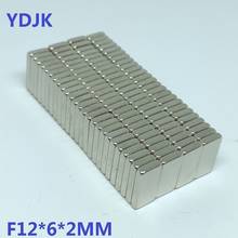 100PCS/LOT N38 Neodymium Magnet 12*6*2 Powerful NdFeB Magnet 12x6x2 Strong Block Permanent Magnets 12 x 6 x 2 2024 - buy cheap