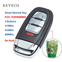 Keyecu Smart Remote Key Fob 4 Buttons 315MHz / 433MHZ / 868MHZ for Audi A3 A4 A5 A6 A8 Quattro Q5 Q7 A6 A8 FCC ID: IYZFBSB802 2024 - buy cheap