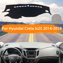 Car Dashboard Cover Dashmat For Hyundai Creta Ix25 2014~2019 Car Auto Inner Sun Shade Carpet Avoid Light Car Styling 2015 2016 2024 - buy cheap