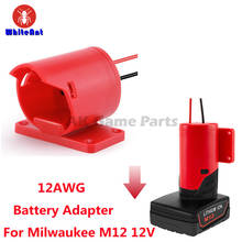 Adaptador de batería para Milwaukee 12V M12, piezas de herramienta, conector de alimentación, cargador, dispositivo de funda, Dock Power 12 Awg Robotics 2024 - compra barato