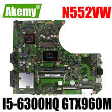 N552VW For Asus N552V N552VW N552VX laptop mainboard I5-6300HQ GTX960M/GTX950M motherboard original Test work 100% in stock 2024 - buy cheap