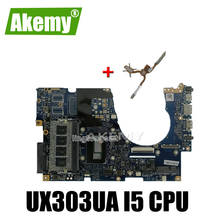 For Asus UX303UA UX303U UX303UB U303U Laptop motherboard Mainboard test ok GM 4GB RAM i5-5200U CPU  sed-Heatsink 2024 - buy cheap