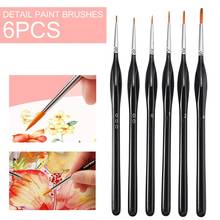 6Pcs Detail Paint Brushes Extra Fine Detail Paint Brushes Set Art Miniatures Model Maker For Paint By Numbers Drawing Pen Brush 2024 - buy cheap